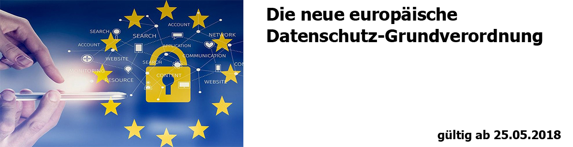 Die neue EU-Datenschutzverordnung