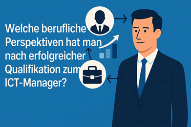 Als ICT-Manager mit Eidgenössischem Diplom haben Sie in einer immer stärker digitalisierten Wirtschaft goldene Zukunftschancen