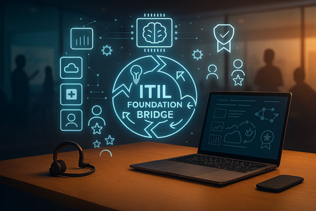 Sie sind bereits mit ITIL® 4 vertraut? Mit dem Kompaktkurs ITIL® Foundation Version 5 Bridge lernen Sie in nur einem Tag die wichtigsten Unterschiede zwischen den beiden Versionen und bereiten sich effizient auf die entsprechende Prüfung vor!